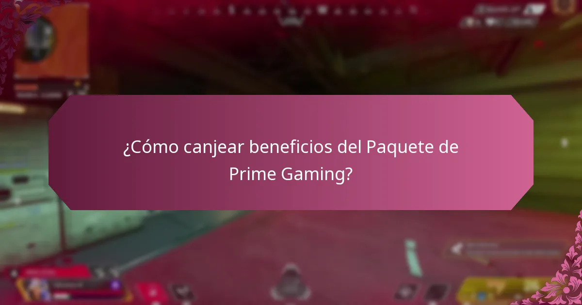 ¿Qué beneficios adicionales vienen con el Paquete de Prime Gaming?