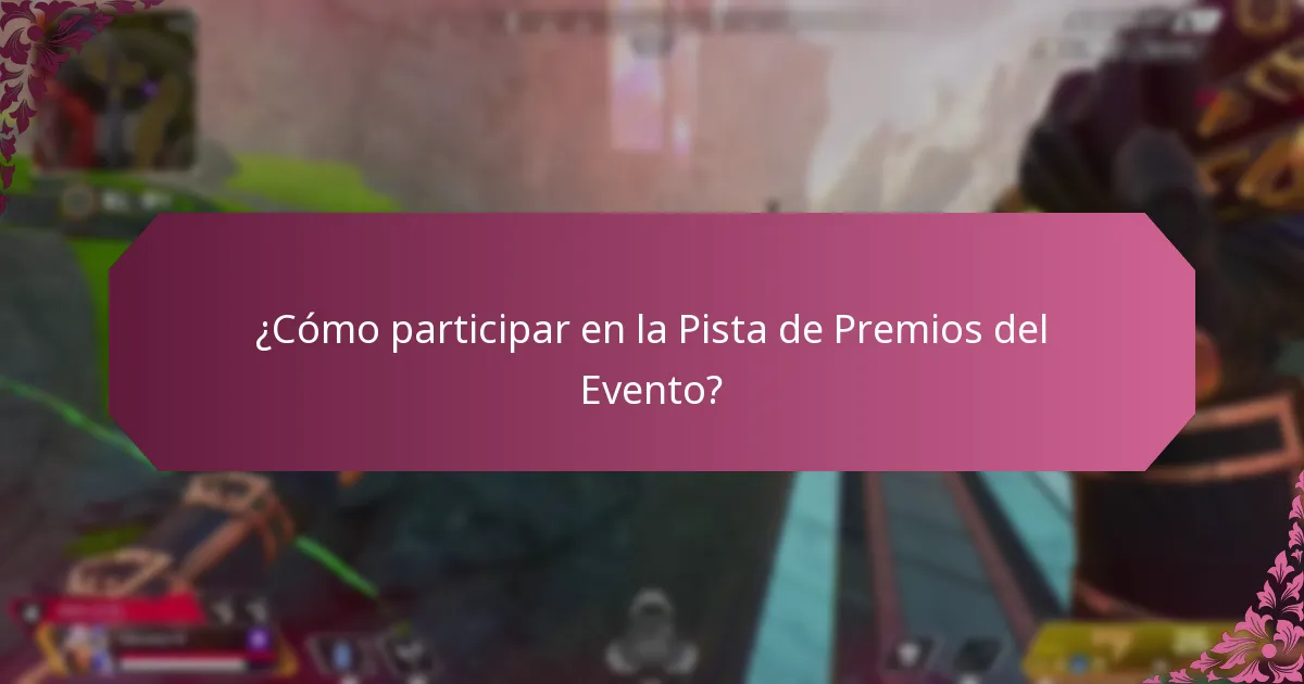 ¿Qué nuevas características se han añadido a la Pista de Premios del Evento?