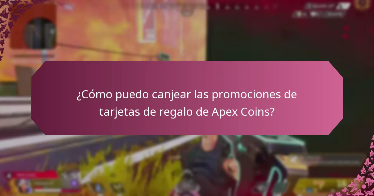 ¿Cómo puedo canjear las promociones de tarjetas de regalo de Apex Coins?