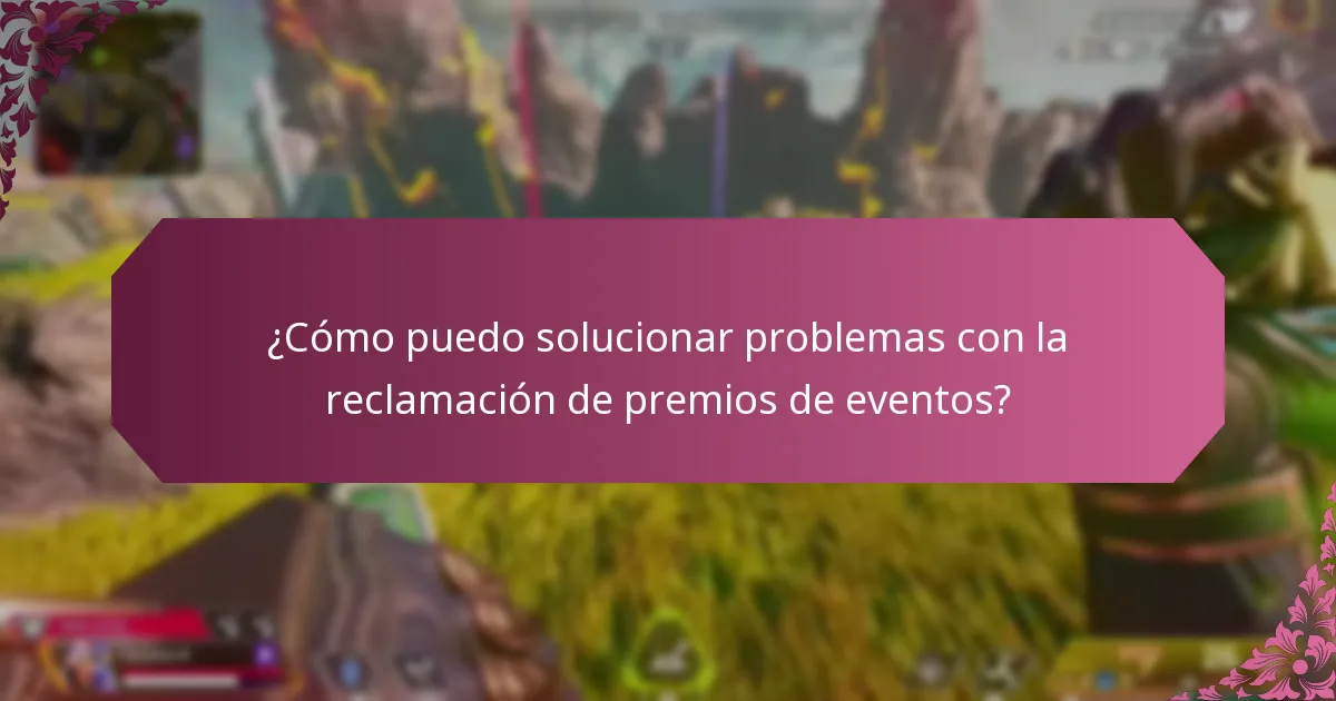 ¿Cómo puedo solucionar problemas con la reclamación de premios de eventos?