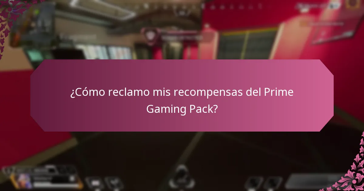 ¿Cómo reclamo mis recompensas del Prime Gaming Pack?