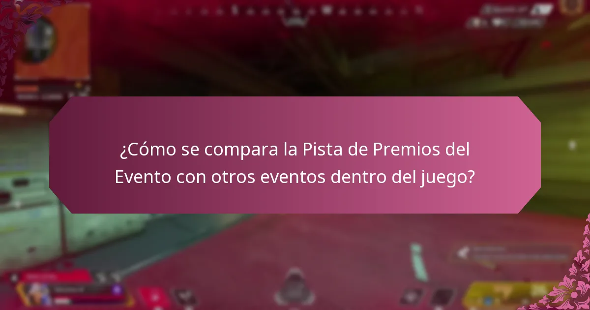 ¿Cuáles son las ventajas de participar en la Pista de Premios del Evento?