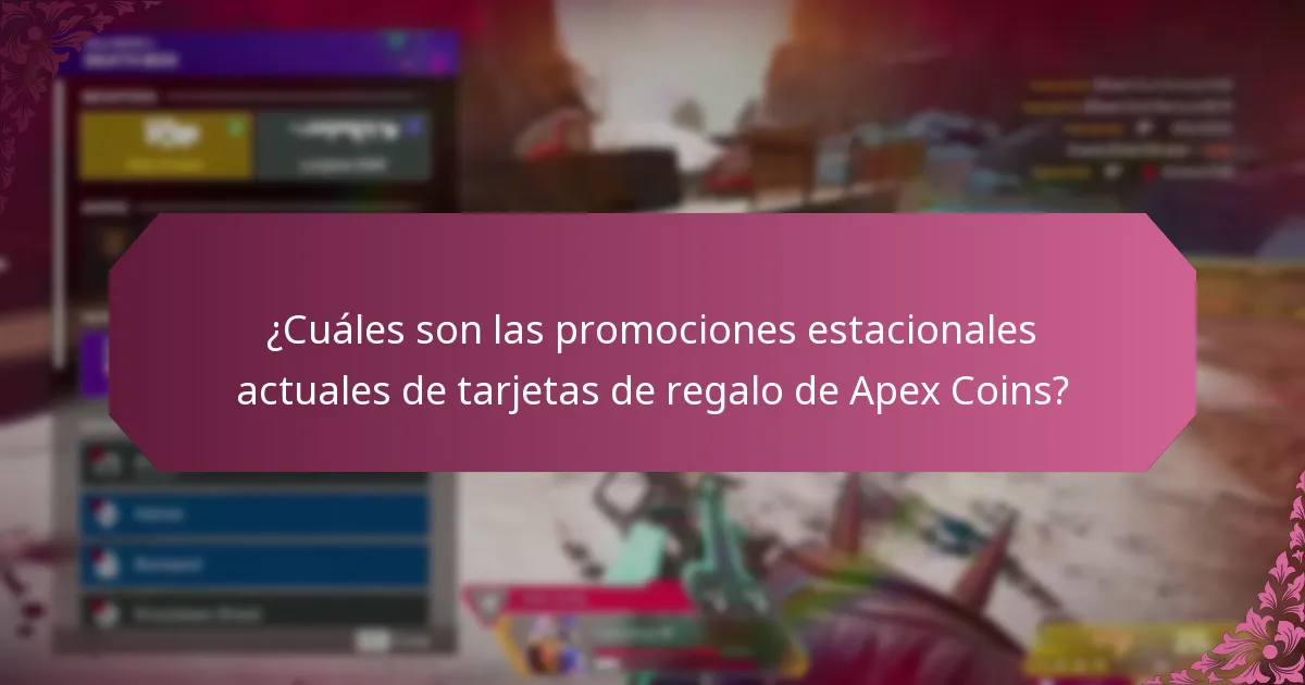 ¿Cuáles son las preguntas comunes sobre las promociones de tarjetas de regalo de Apex Coins?